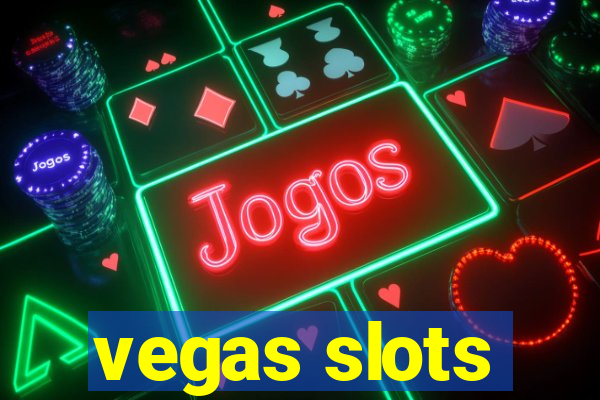 vegas slots