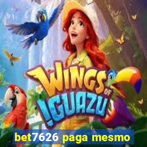 bet7626 paga mesmo