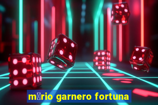 m谩rio garnero fortuna