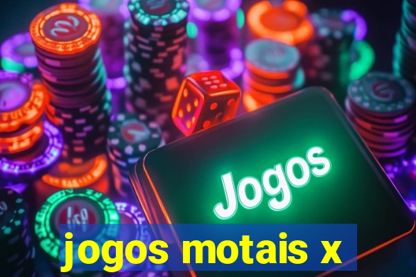 jogos motais x