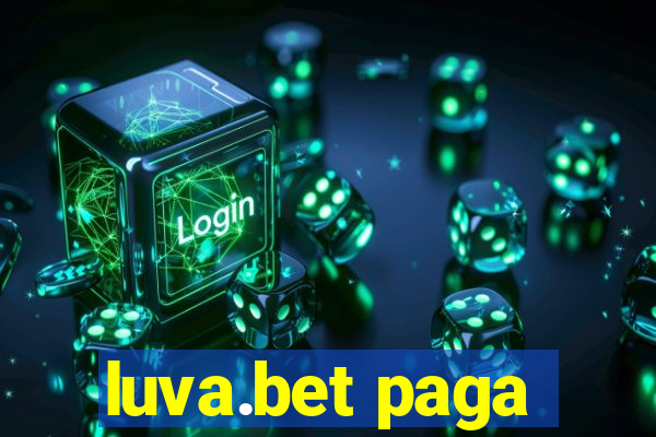 luva.bet paga