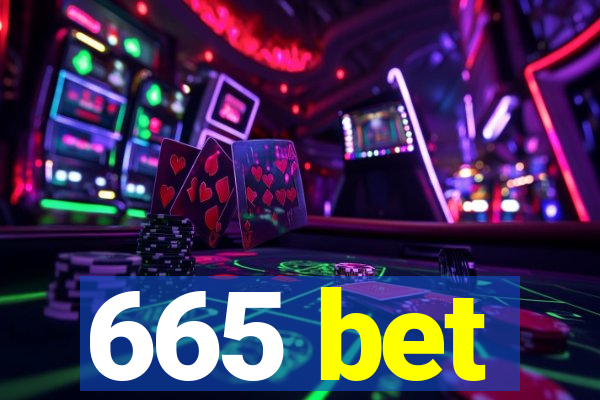 665 bet