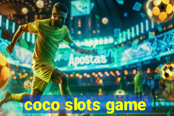 coco slots game