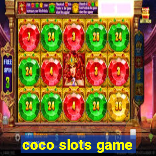 coco slots game