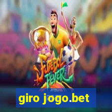 giro jogo.bet