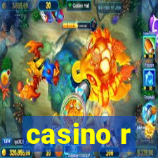 casino r