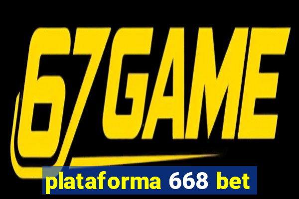 plataforma 668 bet