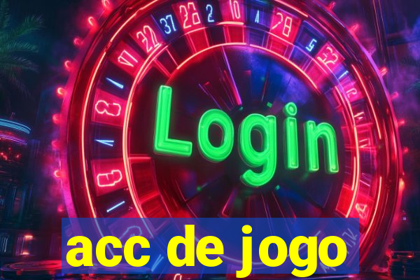 acc de jogo