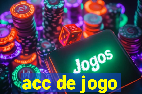 acc de jogo