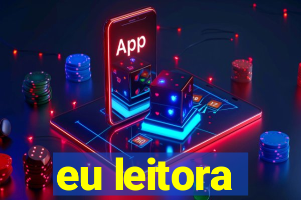 eu leitora