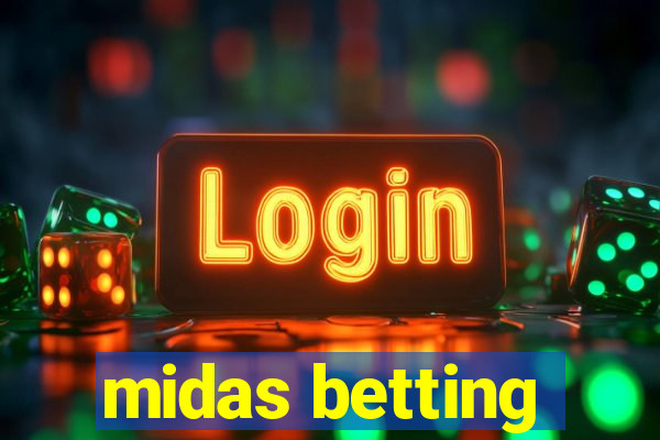 midas betting