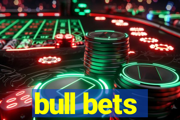 bull bets