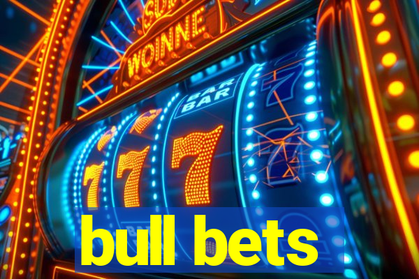 bull bets