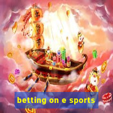 betting on e sports