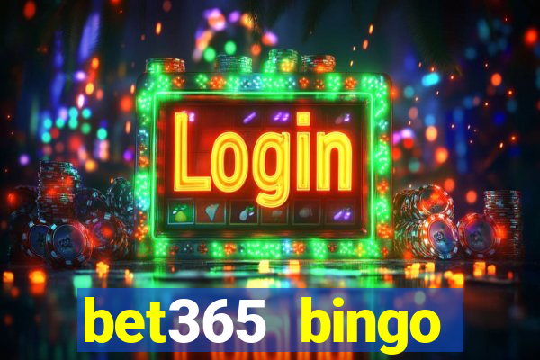 bet365 bingo android app