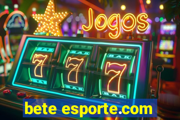 bete esporte.com