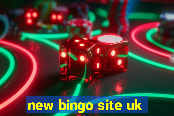 new bingo site uk