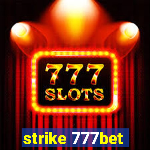 strike 777bet