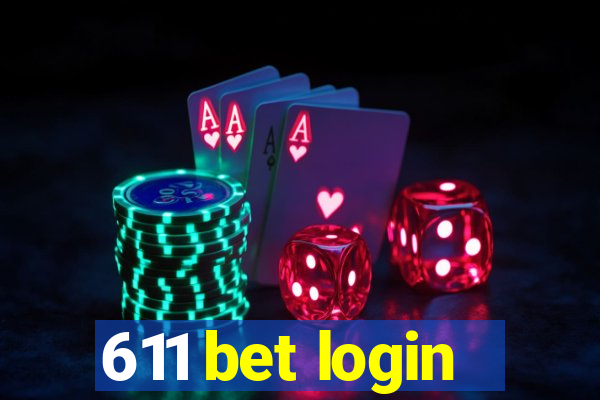 611 bet login