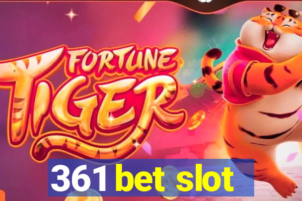 361 bet slot