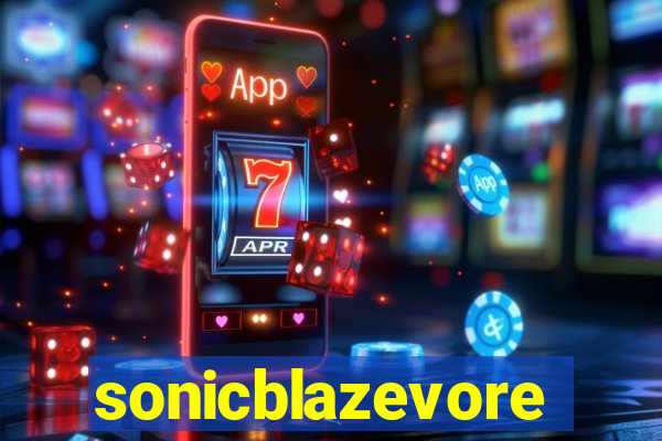 sonicblazevore