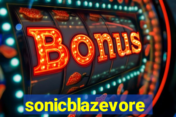 sonicblazevore