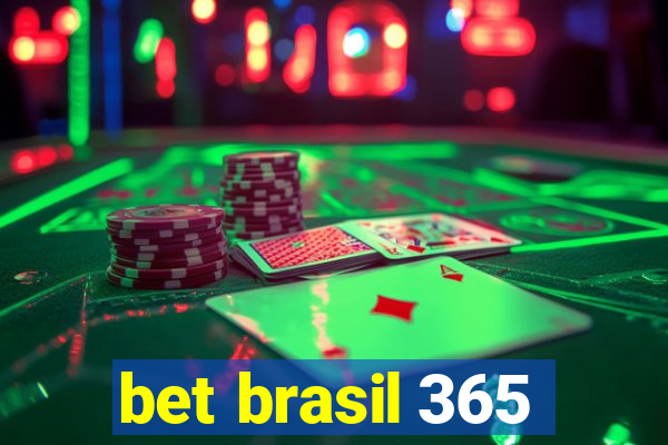 bet brasil 365