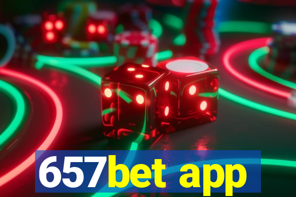 657bet app