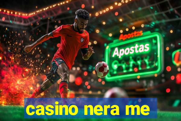 casino nera me