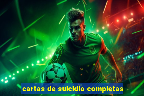 cartas de suicidio completas