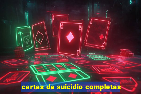 cartas de suicidio completas