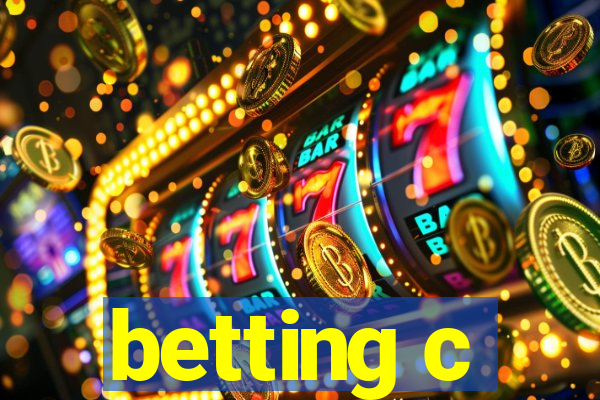 betting c