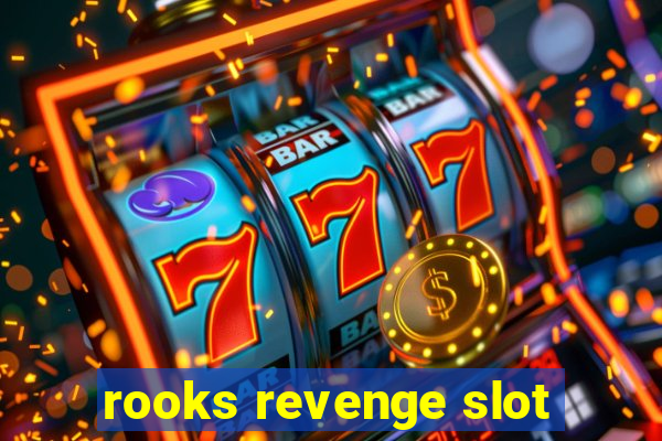 rooks revenge slot