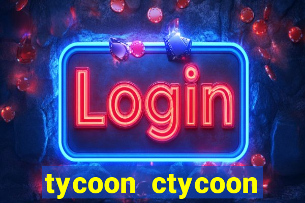 tycoon ctycoon casino slotsasnio