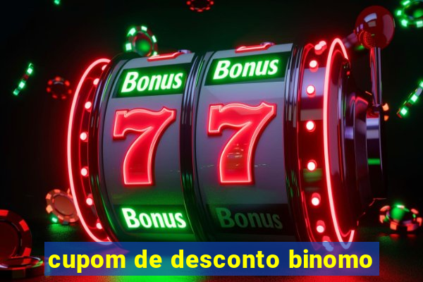 cupom de desconto binomo