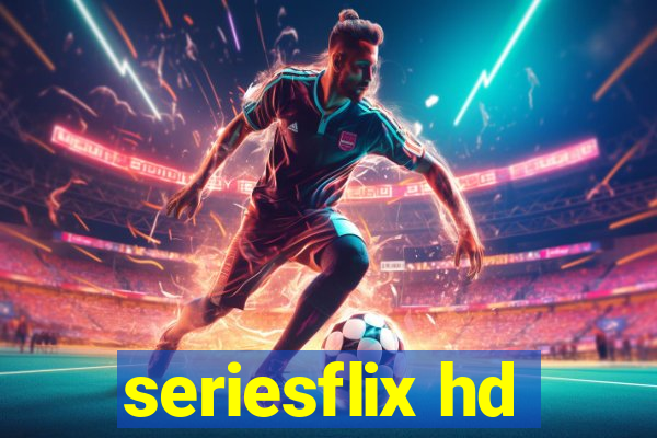 seriesflix hd