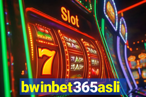 bwinbet365asli