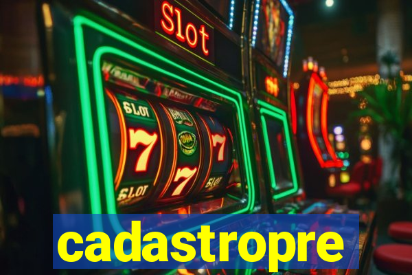 cadastropre