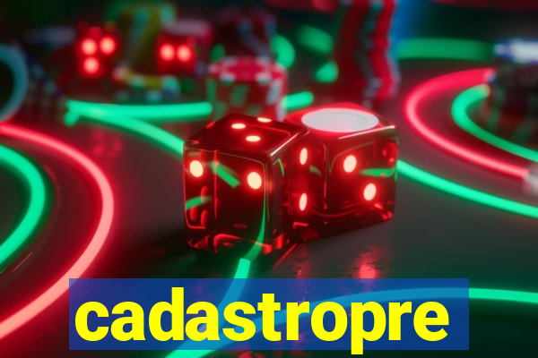 cadastropre