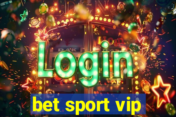 bet sport vip