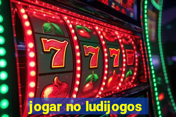 jogar no ludijogos