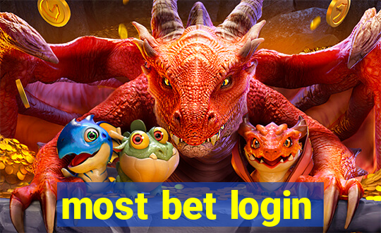 most bet login