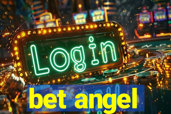 bet angel