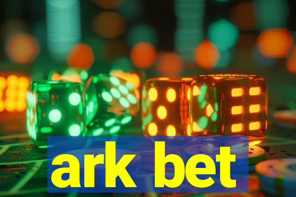 ark bet