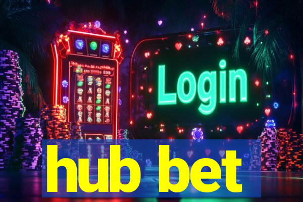 hub bet