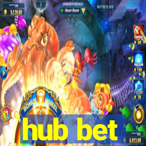 hub bet