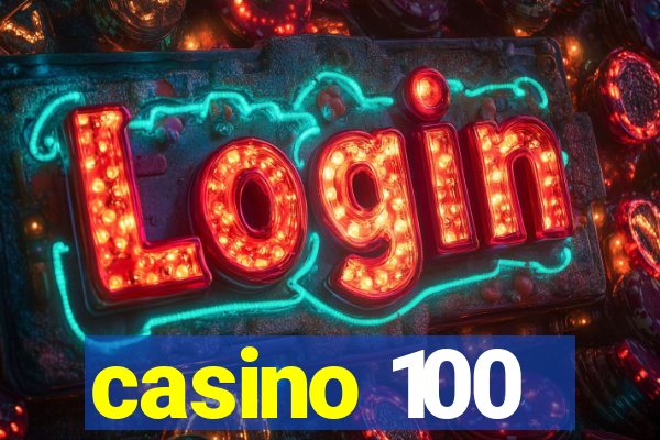 casino 100