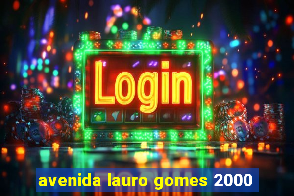 avenida lauro gomes 2000