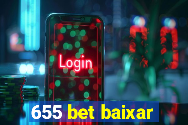 655 bet baixar