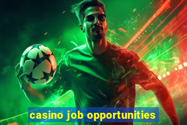 casino job opportunities